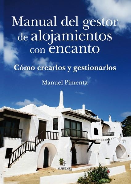 Manual del gestor de alojamientos con encanto | 9788496968875 | Pimenta Rodríguez, Manuel