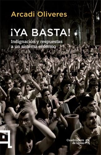 ¡Ya basta! | 9788494003707 | Oliveres Boadella, Arcadi