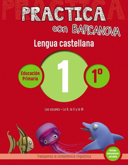 Practica con Barcanova. Lengua castellana 1 | 9788448945268 | MONTSERRAT, ROSA MARIA