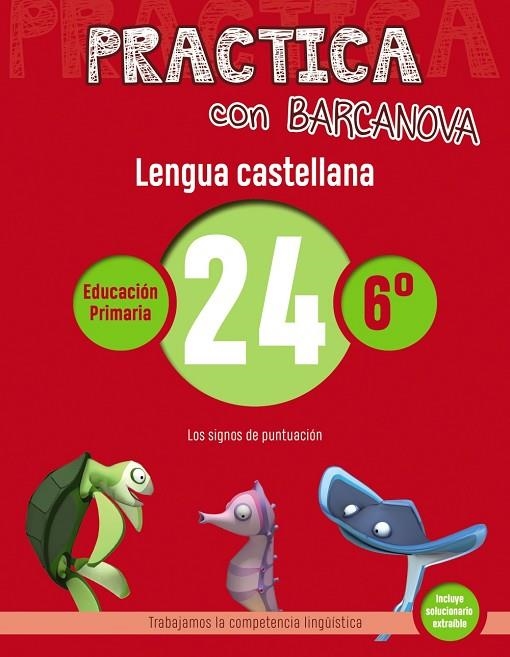 Practica con Barcanova. Lengua castellana 24 | 9788448945497 | CAMPS, MONTSE/SERRA, LLUÏSA