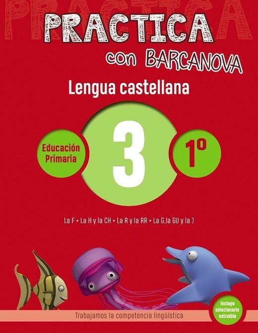 Practica con Barcanova. Lengua castellana 3 | 9788448945282 | CAMPS, MONTSERRAT;BOTA, MONTSERRAT