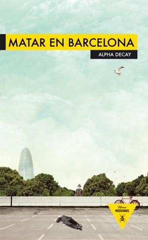 MATAR EN BARCELONA | 9788493726959 | Varios autores