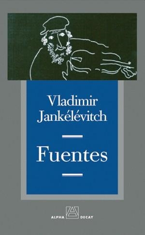 FUENTES | 9788493486860 | JANKÉLÉVITCH, VLADIMIR