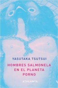 Hombres salmonela en el planeta Porno | 9788493576349 | Tsutsui, Yasutaka