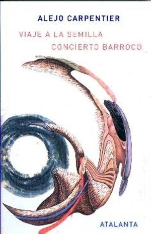 Viaje a la semilla/ Concierto Barroco | 9788493651039 | Carpentier, Alejo