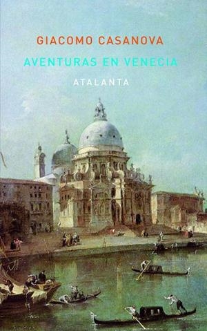 Aventuras en Venecia | 9788493846633 | Casanova, Giacomo