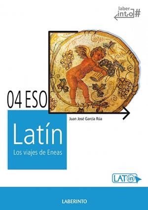 Latín. Los viajes de Eneas. 4.º ESO (LOMCE) | 9788484838487 | García Rúa, Juan José