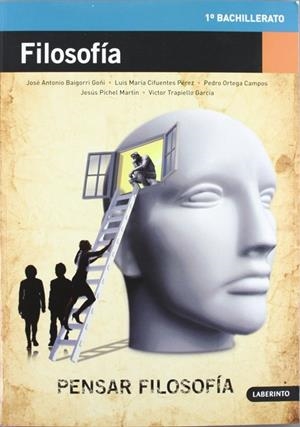 Pensar, Filosofía | 9788484836551 | Baigorri Goñi, José Antonio;Cifuentes Pérez, Luis María;Ortega Campos, Pedro;Pichel Martín, Jesús;Tr