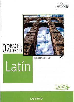Latín 2º Bachillerato (LOMCE) | 9788484838562 | García Rúa, Juan José