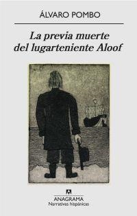La previa muerte del lugarteniente Aloof | 9788433972026 | Pombo García de los Ríos, Álvaro