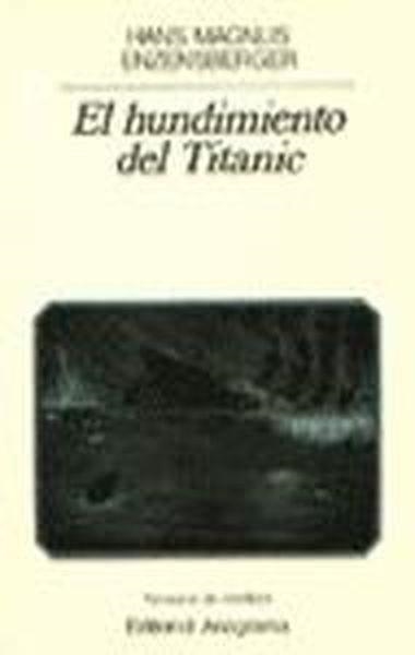 El hundimiento del Titanic | 9788433930903 | Enzensberger, Hans Magnus