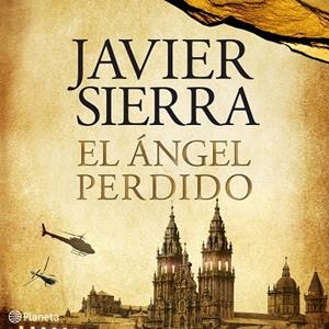 El ángel perdido | 9788408009030 | Sierra, Javier