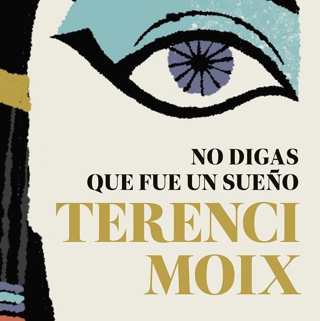 No digas que fue un sueño | 9788408181392 | Moix, Terenci