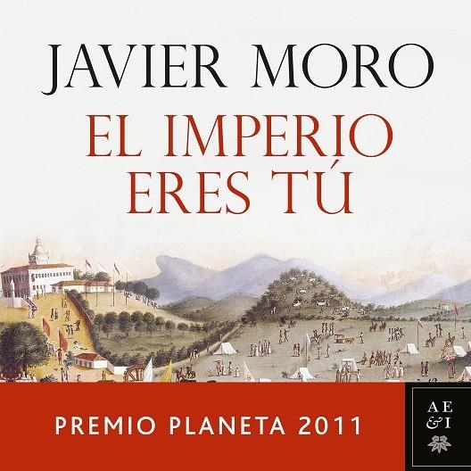 El Imperio eres tú | 9788408009078 | Moro, Javier