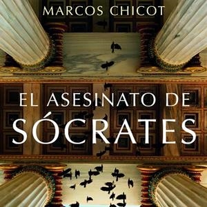 El asesinato de Sócrates | 9788408174820 | Chicot, Marcos