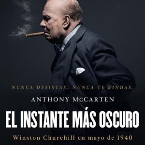 El instante más oscuro | 9788491990086 | McCarten, Anthony