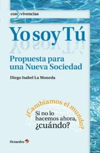 Yo soy Tú | 9788499214795 | Isabel La Moneda, Diego