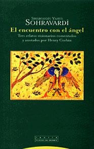 El encuentro con el ángel | 9788481645262 | Sohravardi, S. Yahya
