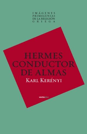 Hermes, el conductor de almas | 9788496867611 | Kerènyi, Karl