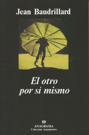 El otro por sí mismo | 9788433900906 | Baudrillard, Jean