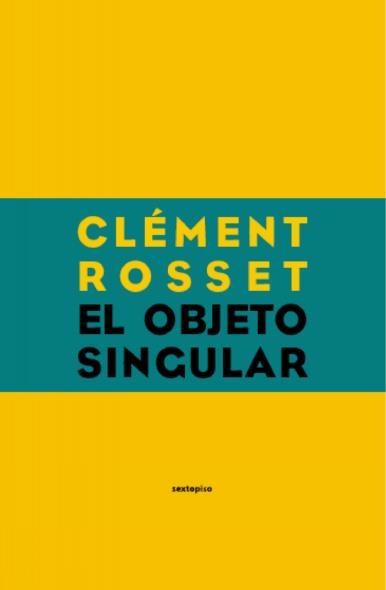El objeto singular | 9788496867062 | Rosset, Clément