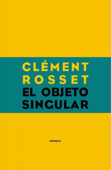 El objeto singular | 9788496867062 | Rosset, Clément