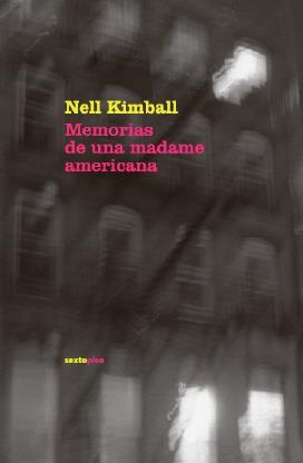 Memorias de una madame americana | 9788493520441 | Kimball, Nell