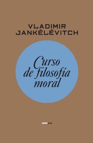 Curso de filosofía moral | 9788496867604 | Jankelevitch, Vladimir