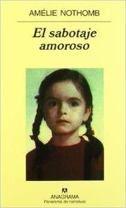 El sabotaje amoroso | 9788433969934 | Nothomb, Amélie
