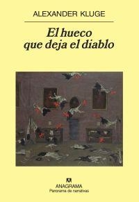 El hueco que deja el diablo | 9788433974570 | Kluge, Alexander
