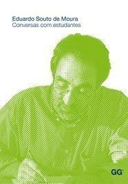 Eduardo Souto de Moura. Conversas com estudantes | 9788425222672