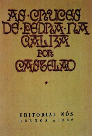 As cruces de pedra na Galiza | 9788471544704 | Rodríguez Castelao, Alfonso