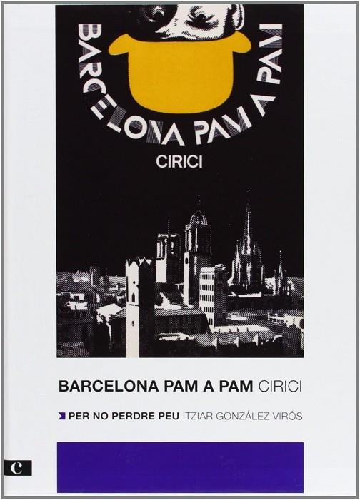 Barcelona pam a pam. Edició 2012 | 9788415097716 | Cirici i Pellicer, Alexandre;González Virós, Itziar