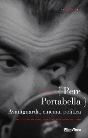 Pere Portabella | 9788498090468 | Quintana, Ángel;Alberich, Ferran;Riambau, Esteve;Fanés, Fèlix