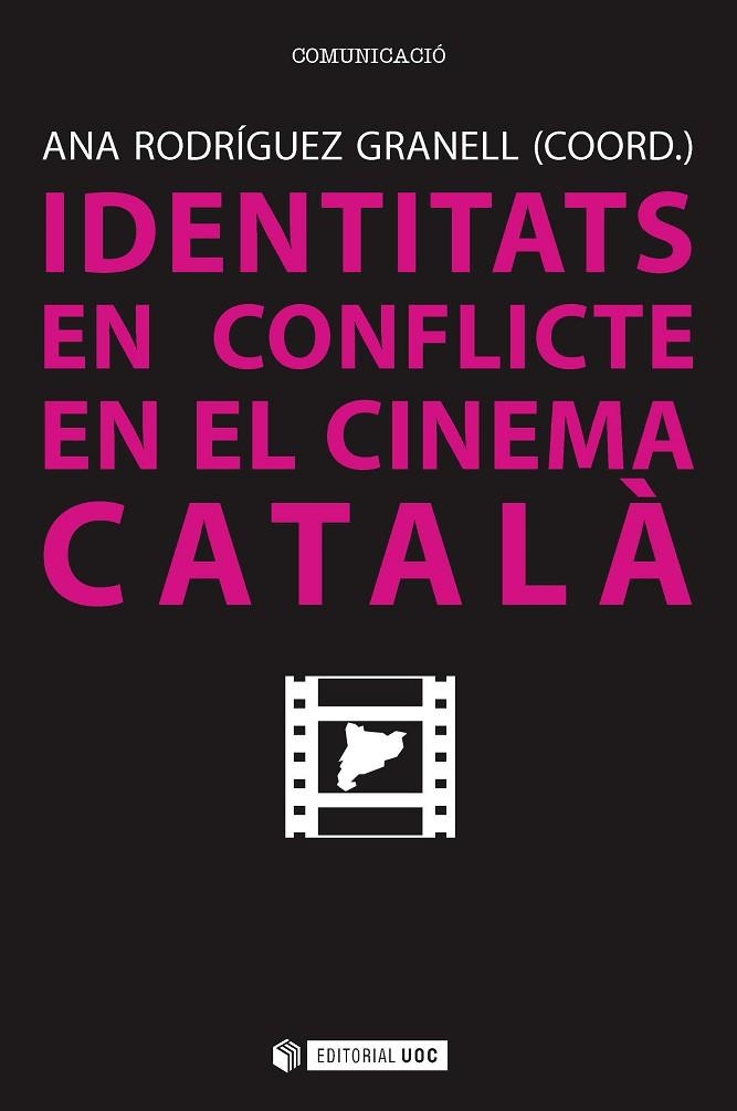 Identitats en conflicte en el cinema català | 9788491163312