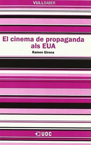 El cinema de propaganda als EUA | 9788497888950 | Girona, Ramon