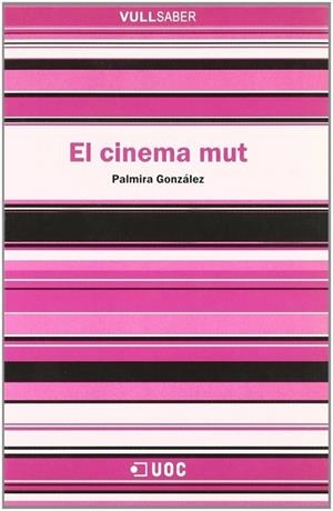 El cinema mut | 9788497884334 | González, Palmira