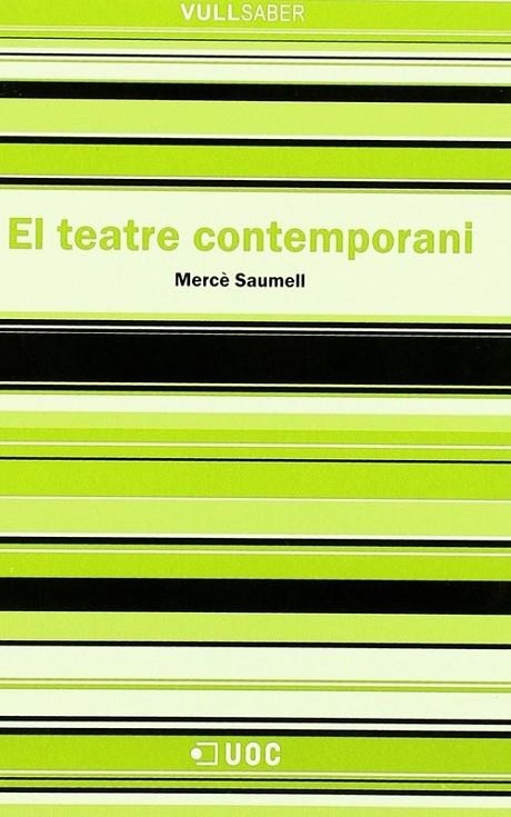 El teatre contemporani | 9788497884020 | Saumell, Mercè