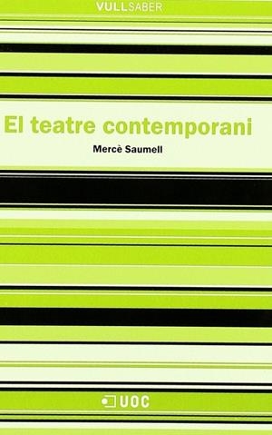 El teatre contemporani | 9788497884020 | Saumell, Mercè