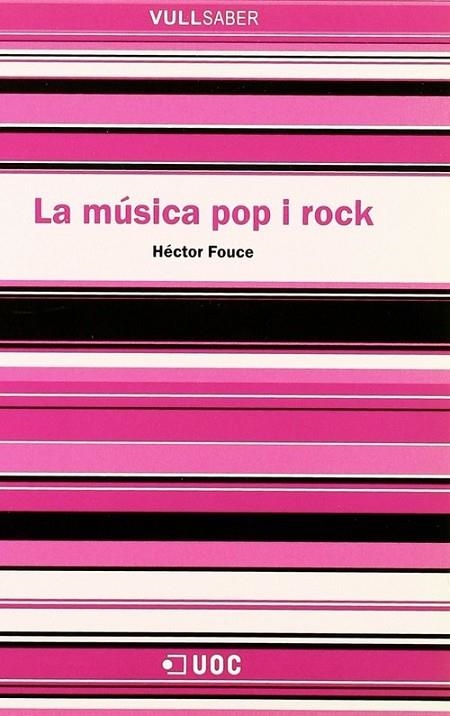 La música pop i rock | 9788497883726 | Fouce, Héctor