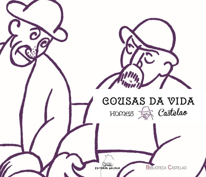 Cousas da vida homes | 9788498656558 | Castelao