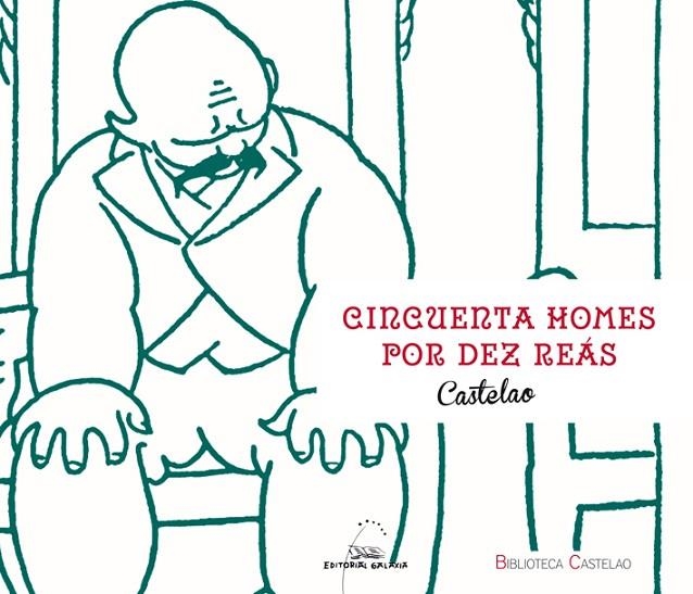 Cincuenta homes por dez reas | 9788498656596 | Castelao