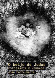 O beijo de Judas | 9788425223693 | Fontcuberta, Joan