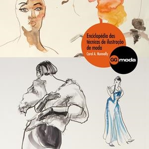 Enciclopédia das técnicas de ilustração de moda | 9788425225093 | Nunnelly, Carol A.