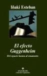 El efecto Guggenheim | 9788433962645 | Esteban, Iñaki