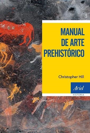 Manual de arte prehistórico | 9788434427754 | Sanchidrián, José Luis