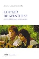 Fantasía de aventuras | 9788434413115 | Sánchez-Escalonilla, Antonio