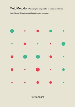 MetaMétodo. Metodologías compartidas en procesos artísticos | 9788416033270 | Vela, Alicia