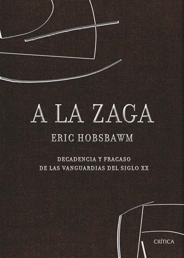 A la zaga | 9788498920321 | Hobsbawm, Eric J.