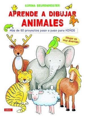 Aprende a dibujar animales | 9788498745382 | Beurenmeister, Corina